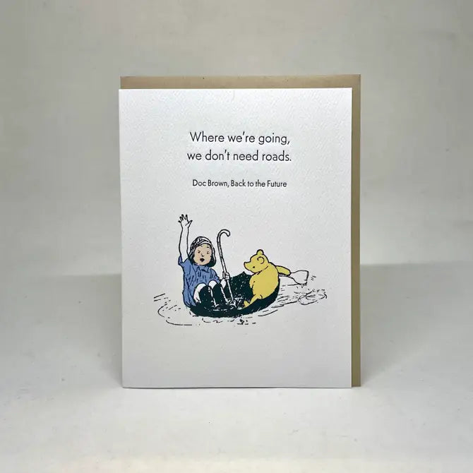 We Don't Need Roads - Pooh / Back To the Future Card